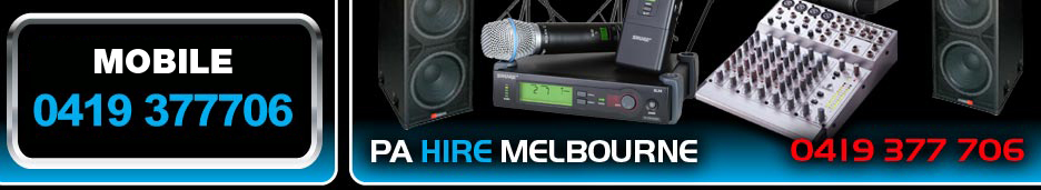 PA Sound Hire Melbourne, Sound System Hire for Conferences, Corporate Events, Weddings and Live Ba